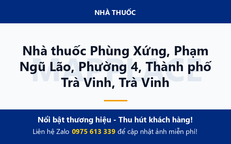 Nhà thuốc Phùng Xứng, Phạm Ngũ Lão, Phường 4, Thành phố Trà Vinh, Trà Vinh