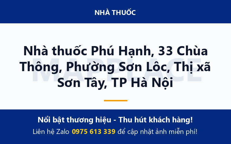Nhà thuốc Phú Hạnh, 33 Chùa Thông, Phường Sơn Lôc, Thị xã Sơn Tây, TP Hà Nội