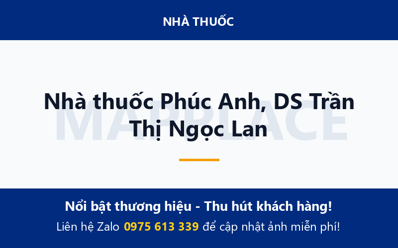 Nhà thuốc Phúc Anh, DS Trần Thị Ngọc Lan