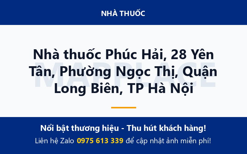Nhà thuốc Phúc Hải, 28 Yên Tân, Phường Ngọc Thị, Quận Long Biên, TP Hà Nội