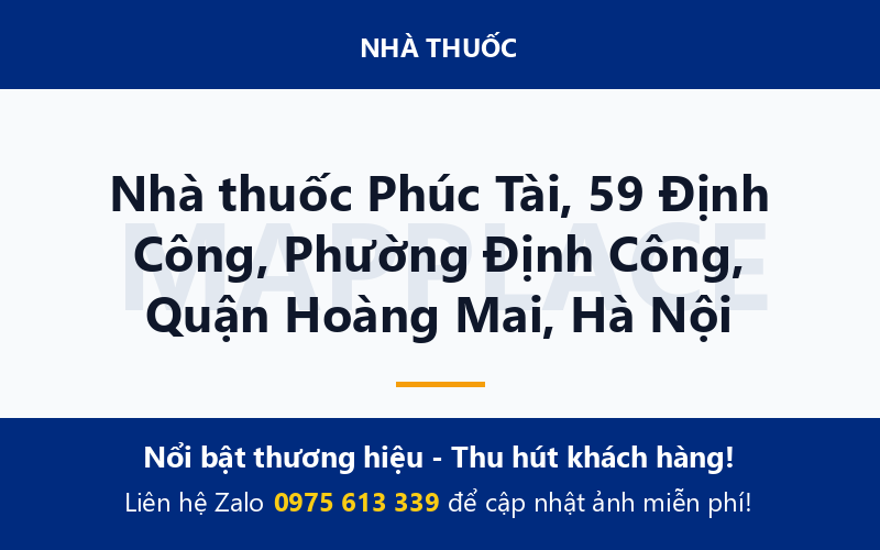 Nhà thuốc Phúc Tài, 59 Định Công, Phường Định Công, Quận Hoàng Mai, Hà Nội