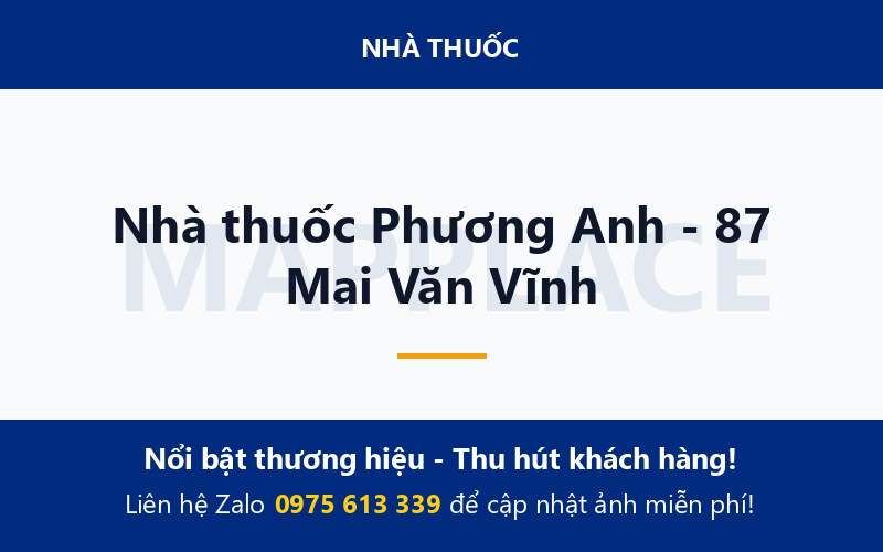 Nhà thuốc Phương Anh - 87 Mai Văn Vĩnh