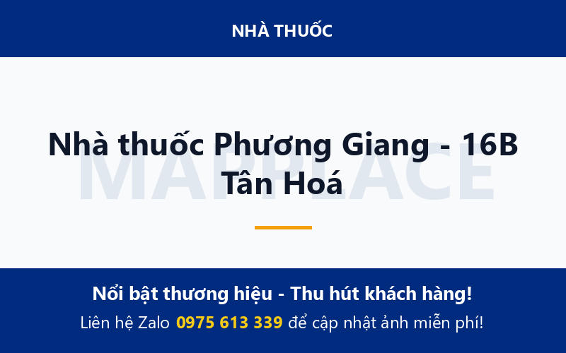 Nhà thuốc Phương Giang - 16B Tân Hoá