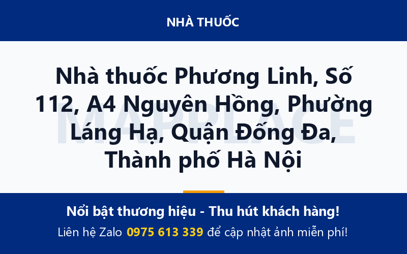 Nhà thuốc Phương Linh, Số 112, A4 Nguyên Hồng, Phường Láng Hạ, Quận Đống Đa, Thành phố Hà Nội