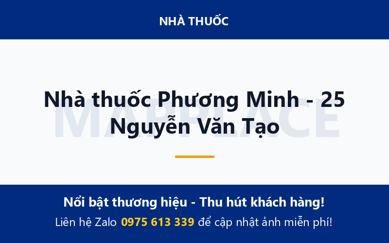 Nhà thuốc Phương Minh - 25 Nguyễn Văn Tạo