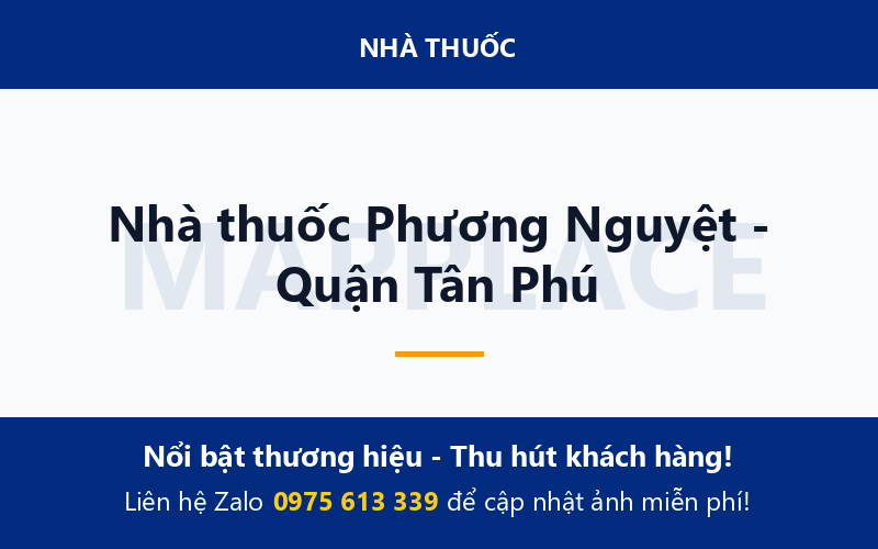 Nhà thuốc Phương Nguyệt - Quận Tân Phú