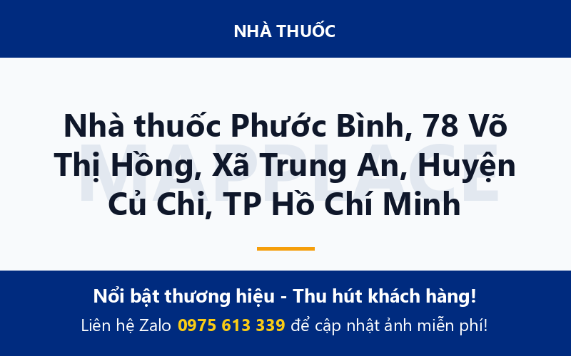 Nhà thuốc Phước Bình, 78 Võ Thị Hồng, Xã Trung An, Huyện Củ Chi, TP Hồ Chí Minh