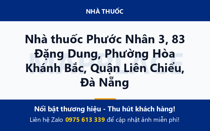 Nhà thuốc Phước Nhân 3, 83 Đặng Dung, Phường Hòa Khánh Bắc, Quận Liên Chiểu, Đà Nẵng