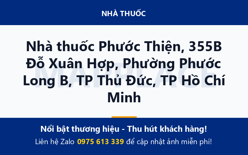Nhà thuốc Phước Thiện, 355B Đỗ Xuân Hợp, Phường Phước Long B, TP Thủ Đức, TP Hồ Chí Minh