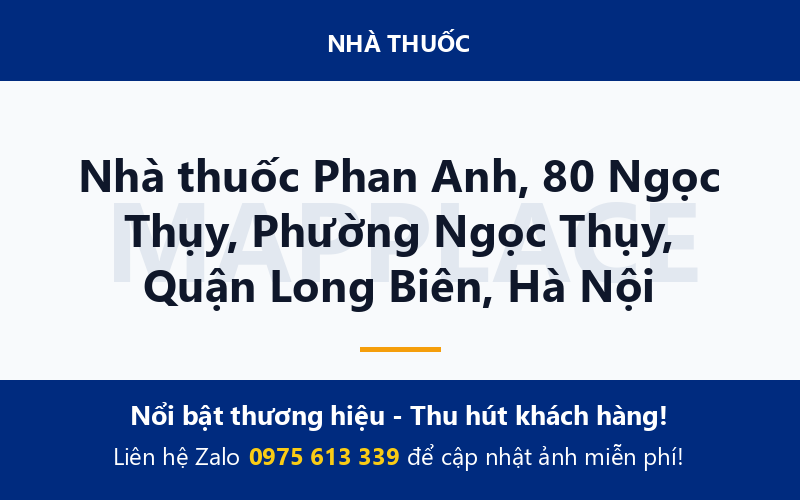 Nhà thuốc Phan Anh, 80 Ngọc Thụy, Phường Ngọc Thụy, Quận Long Biên, Hà Nội