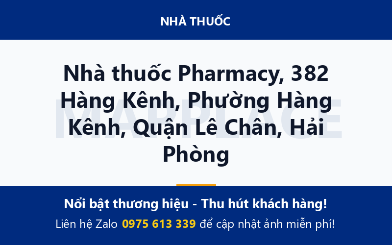 Nhà thuốc Pharmacy, 382 Hàng Kênh, Phường Hàng Kênh, Quận Lê Chân, Hải Phòng