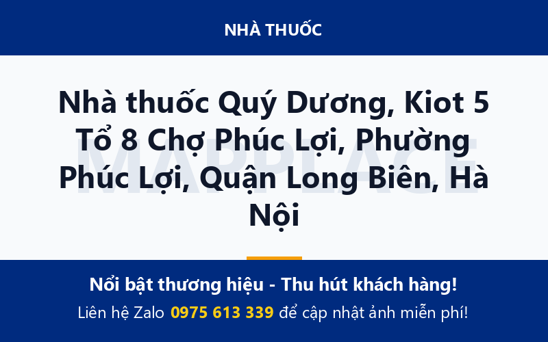 Nhà thuốc Quý Dương, Kiot 5 Tổ 8 Chợ Phúc Lợi, Phường Phúc Lợi, Quận Long Biên, Hà Nội