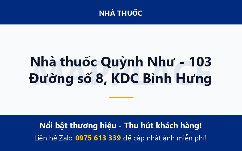 Nhà thuốc Quỳnh Như - 103 Đường số 8, KDC Bình Hưng