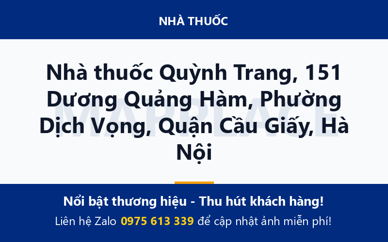 Nhà thuốc Quỳnh Trang, 151 Dương Quảng Hàm, Phường Dịch Vọng, Quận Cầu Giấy, Hà Nội