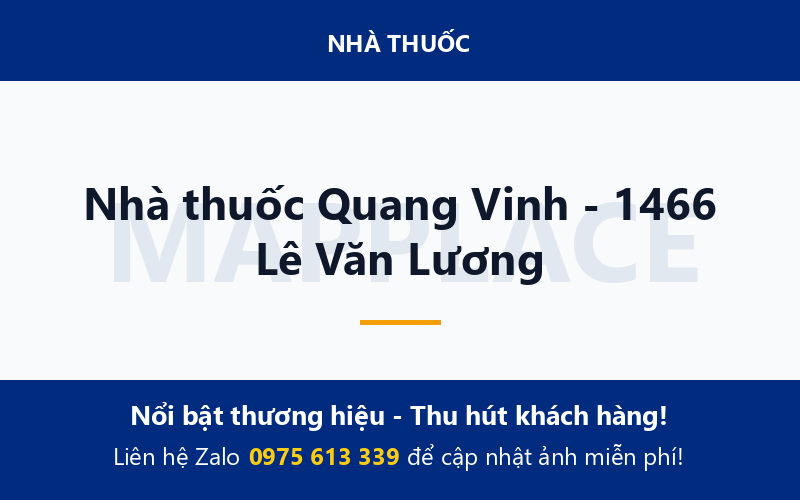 Nhà thuốc Quang Vinh - 1466 Lê Văn Lương