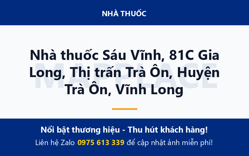 Nhà thuốc Sáu Vĩnh, 81C Gia Long, Thị trấn Trà Ôn, Huyện Trà Ôn, Vĩnh Long