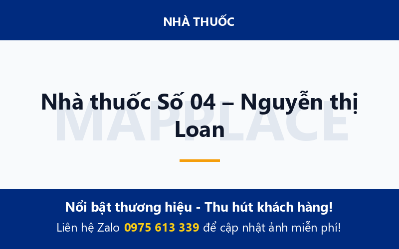 Nhà thuốc Số 04 – Nguyễn thị Loan