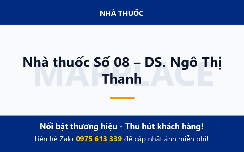 Nhà thuốc Số 08 – DS. Ngô Thị Thanh