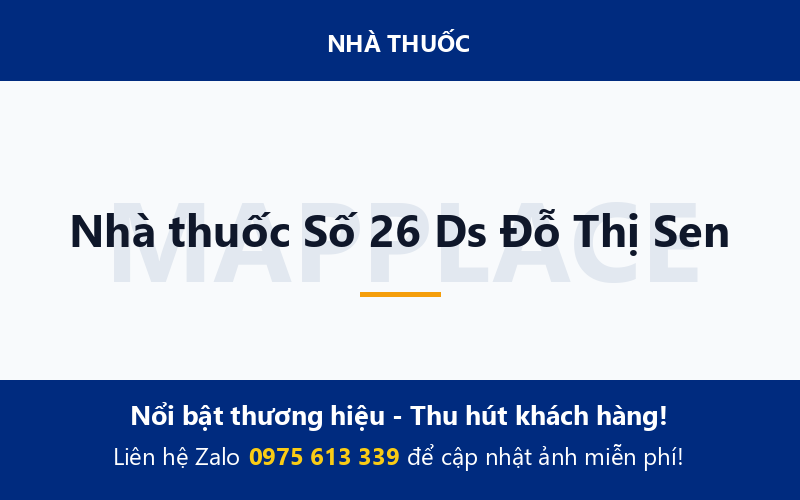 Nhà thuốc Số 26 Ds Đỗ Thị Sen