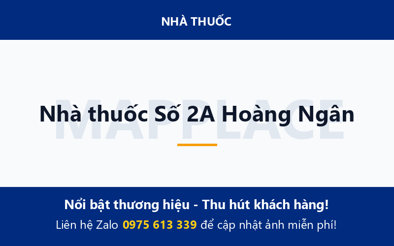 Nhà thuốc Số 2A Hoàng Ngân