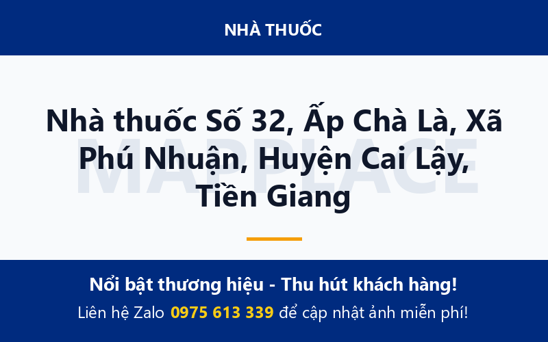 Nhà thuốc Số 32, Ấp Chà Là, Xã Phú Nhuận, Huyện Cai Lậy, Tiền Giang