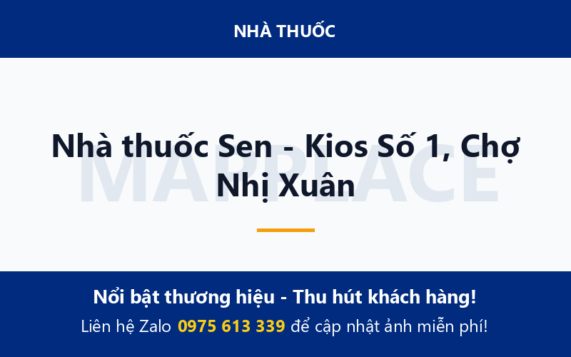 Nhà thuốc Sen - Kios Số 1, Chợ Nhị Xuân