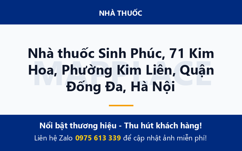 Nhà thuốc Sinh Phúc, 71 Kim Hoa, Phường Kim Liên, Quận Đống Đa, Hà Nội