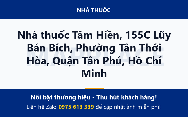 Nhà thuốc Tâm Hiền, 155C Lũy Bán Bích, Phường Tân Thới Hòa, Quận Tân Phú, Hồ Chí Minh