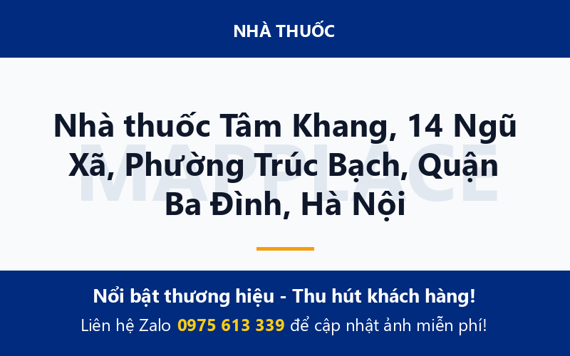 Nhà thuốc Tâm Khang, 14 Ngũ Xã, Phường Trúc Bạch, Quận Ba Đình, Hà Nội