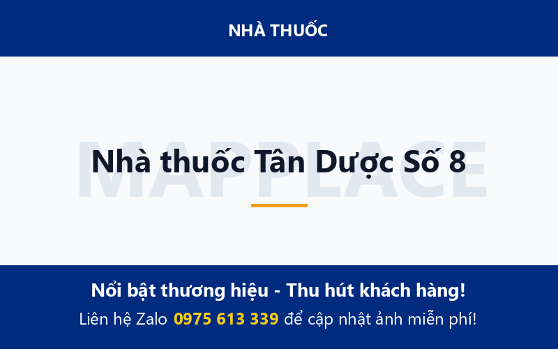Nhà thuốc Tân Dược Số 8