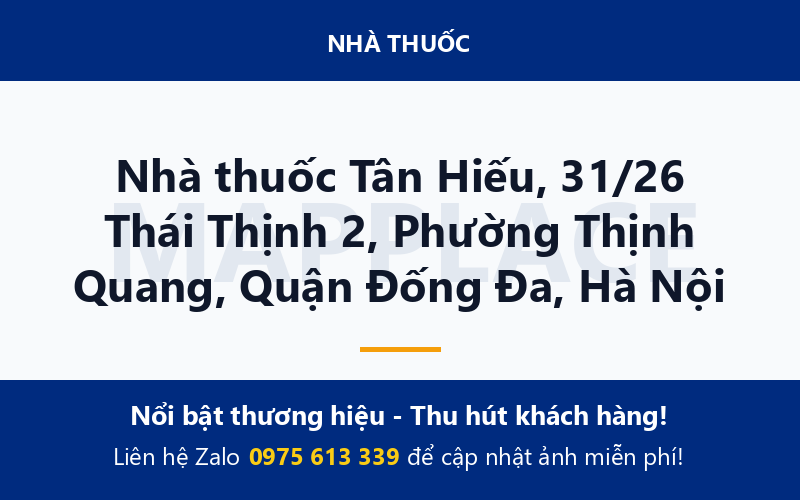 Nhà thuốc Tân Hiếu, 31/26 Thái Thịnh 2, Phường Thịnh Quang, Quận Đống Đa, Hà Nội
