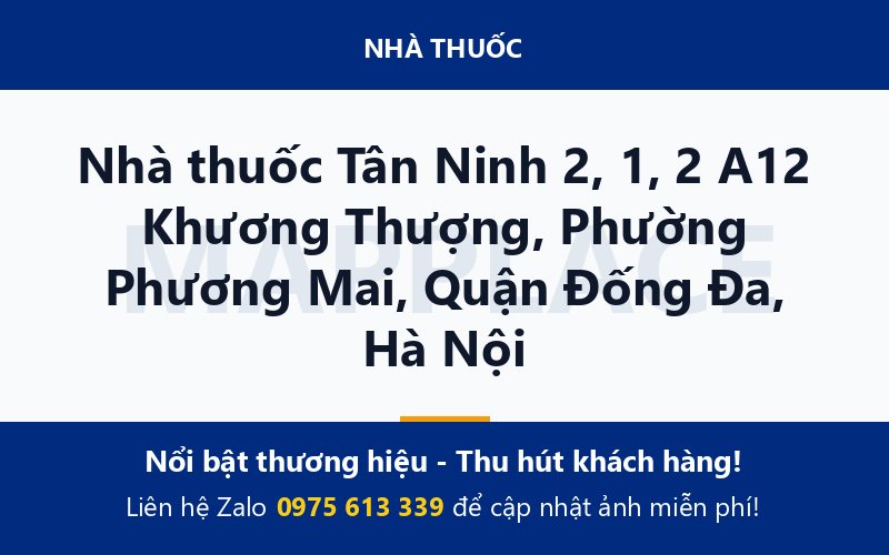 Nhà thuốc Tân Ninh 2, 1, 2 A12 Khương Thượng, Phường Phương Mai, Quận Đống Đa, Hà Nội