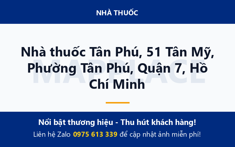 Nhà thuốc Tân Phú, 51 Tân Mỹ, Phường Tân Phú, Quận 7, Hồ Chí Minh