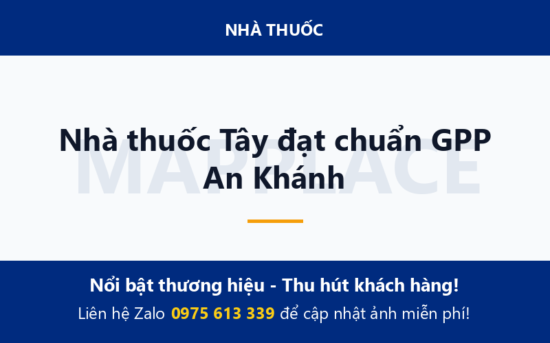 Nhà thuốc Tây đạt chuẩn GPP An Khánh