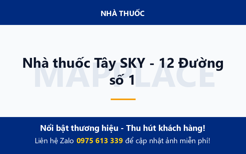 Nhà thuốc Tây SKY - 12 Đường số 1