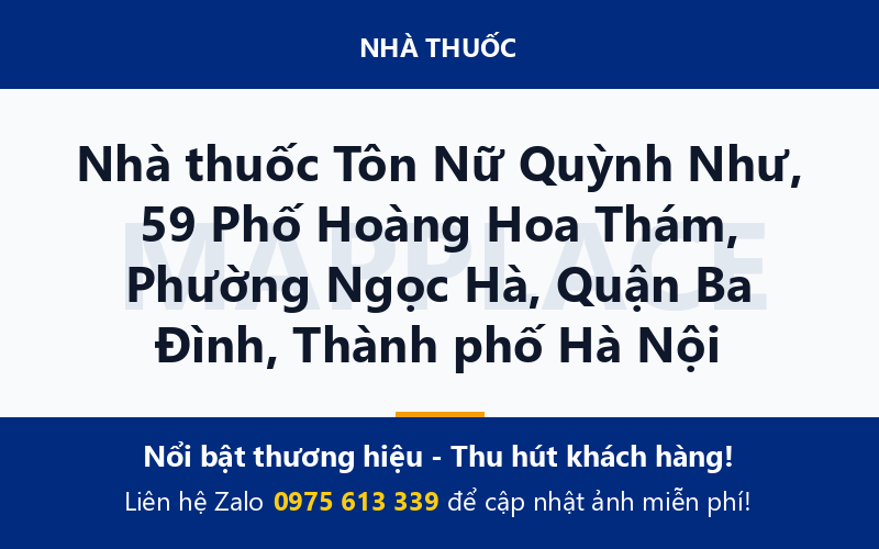 Nhà thuốc Tôn Nữ Quỳnh Như, 59 Phố Hoàng Hoa Thám, Phường Ngọc Hà, Quận Ba Đình, Thành phố Hà Nội