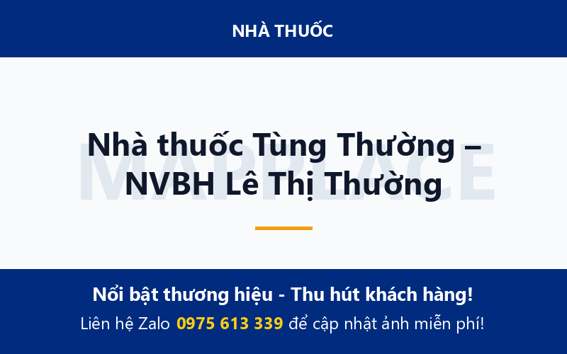 Nhà thuốc Tùng Thường – NVBH Lê Thị Thường