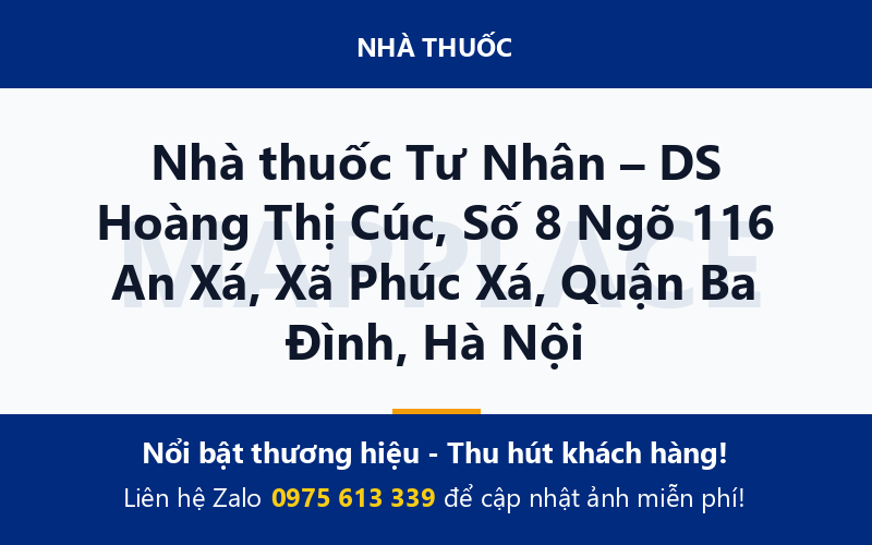 Nhà thuốc Tư Nhân – DS Hoàng Thị Cúc, Số 8 Ngõ 116 An Xá, Xã Phúc Xá, Quận Ba Đình, Hà Nội