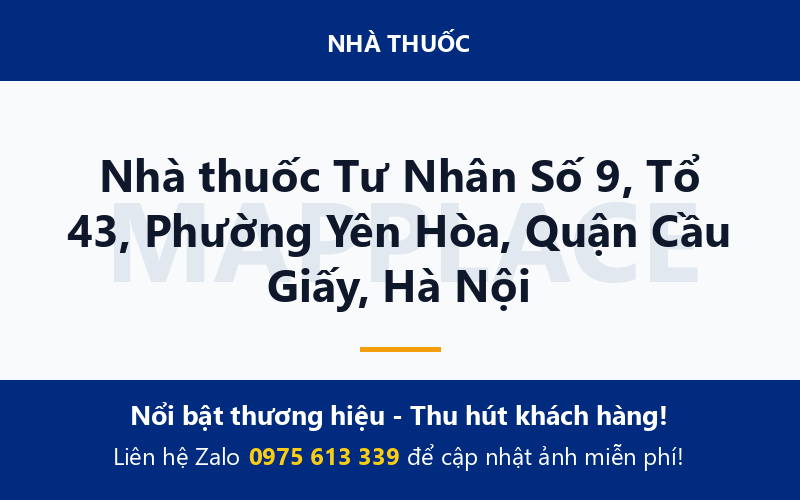 Nhà thuốc Tư Nhân Số 9, Tổ 43, Phường Yên Hòa, Quận Cầu Giấy, Hà Nội