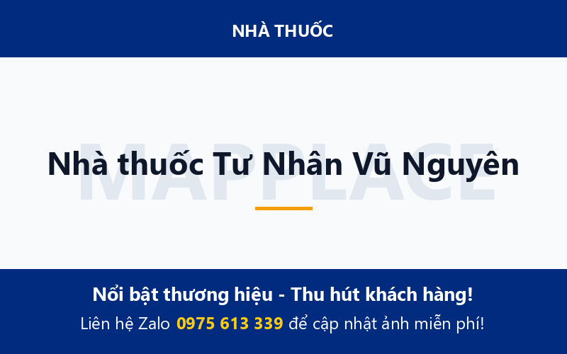 Nhà thuốc Tư Nhân Vũ Nguyên