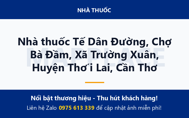 Nhà thuốc Tế Dân Đường, Chợ Bà Đầm, Xã Trường Xuân, Huyện Thới Lai, Cần Thơ