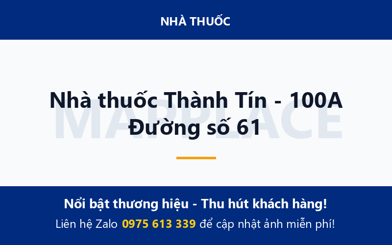 Nhà thuốc Thành Tín - 100A Đường số 61