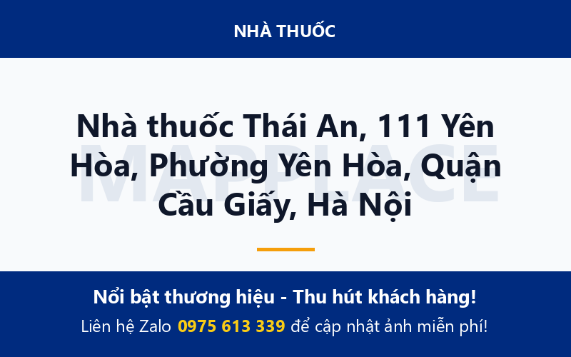 Nhà thuốc Thái An, 111 Yên Hòa, Phường Yên Hòa, Quận Cầu Giấy, Hà Nội