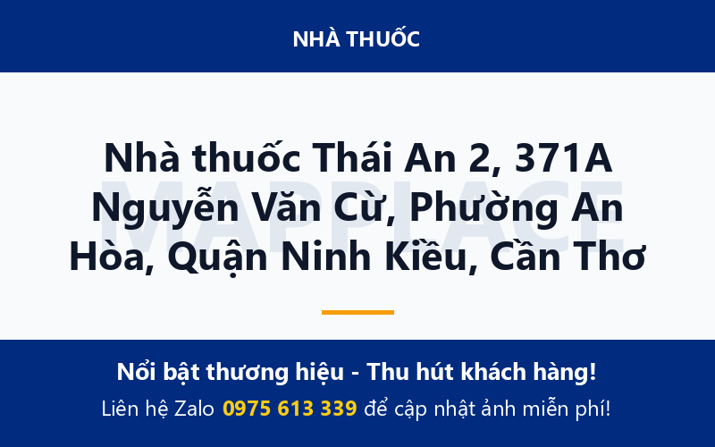 Nhà thuốc Thái An 2, 371A Nguyễn Văn Cừ, Phường An Hòa, Quận Ninh Kiều, Cần Thơ