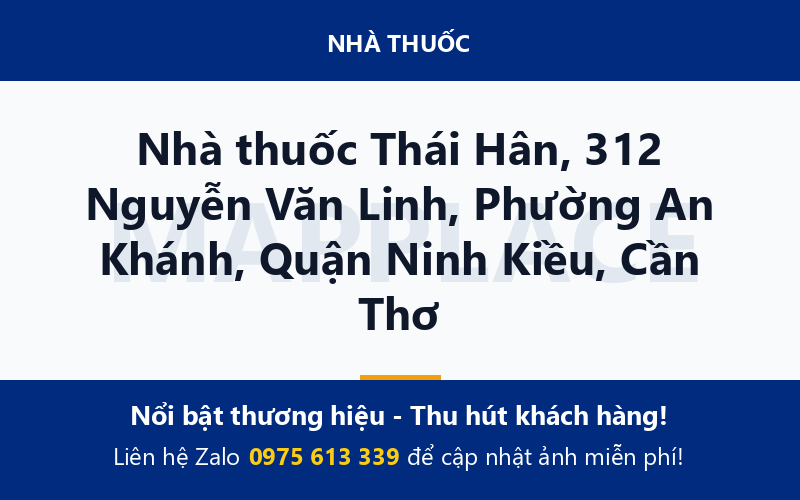 Nhà thuốc Thái Hân, 312 Nguyễn Văn Linh, Phường An Khánh, Quận Ninh Kiều, Cần Thơ