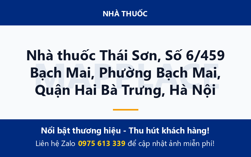 Nhà thuốc Thái Sơn, Số 6/459 Bạch Mai, Phường Bạch Mai, Quận Hai Bà Trưng, Hà Nội