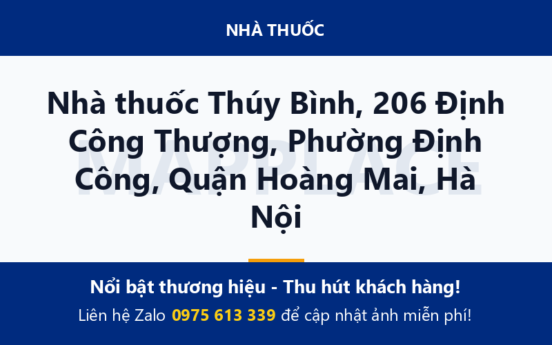 Nhà thuốc Thúy Bình, 206 Định Công Thượng, Phường Định Công, Quận Hoàng Mai, Hà Nội