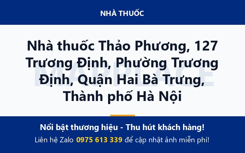 Nhà thuốc Thảo Phương, 127 Trương Định, Phường Trương Định, Quận Hai Bà Trưng, Thành phố Hà Nội