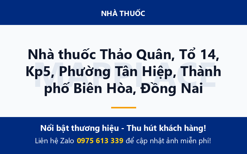 Nhà thuốc Thảo Quân, Tổ 14, Kp5, Phường Tân Hiệp, Thành phố Biên Hòa, Đồng Nai