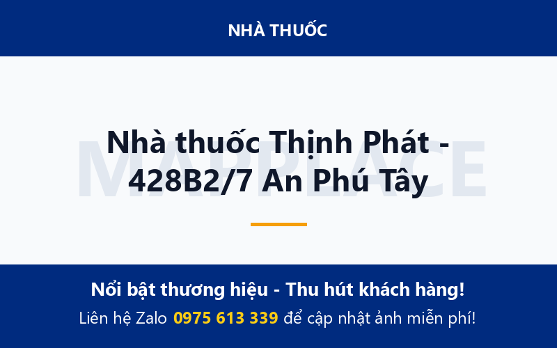 Nhà thuốc Thịnh Phát - 428B2/7 An Phú Tây